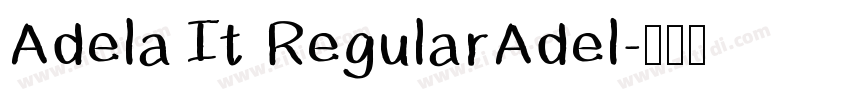 Adela It RegularAdel字体转换